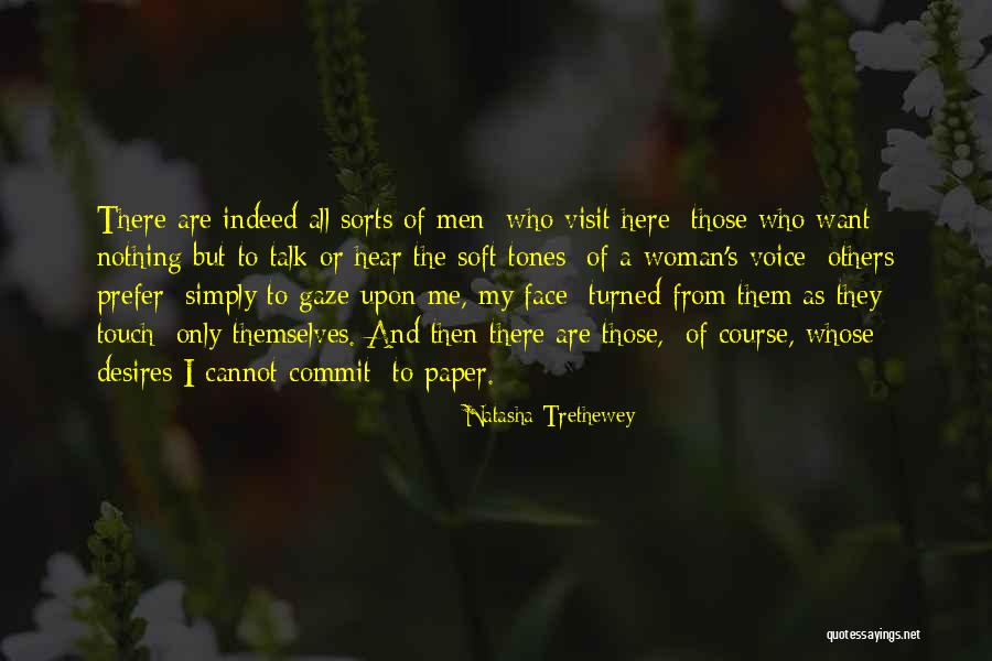 Woman Desires Quotes By Natasha Trethewey Woman Desires Quotes By Natasha Trethewey