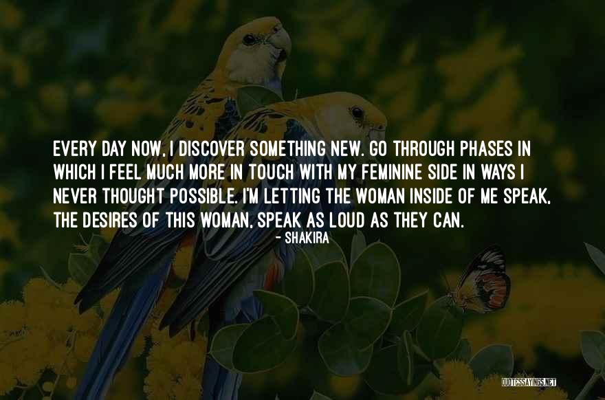 Woman Desires Quotes By Shakira Woman Desires Quotes By Shakira