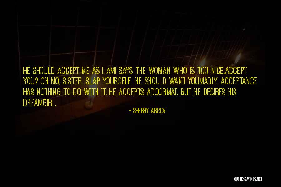 Woman Desires Quotes By Sherry Argov Woman Desires Quotes By Sherry Argov