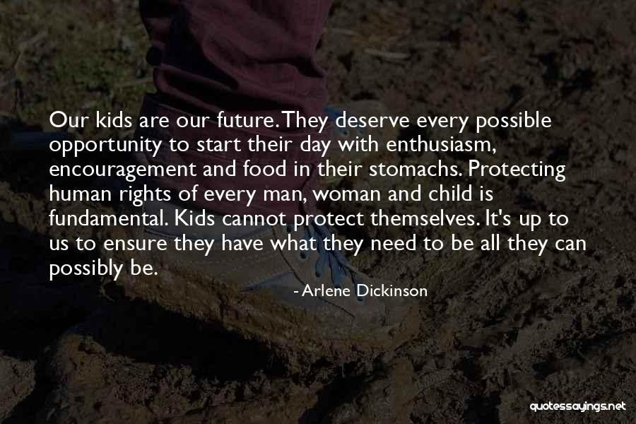 Woman Encouragement Quotes By Arlene Dickinson Woman Encouragement Quotes By Arlene Dickinson