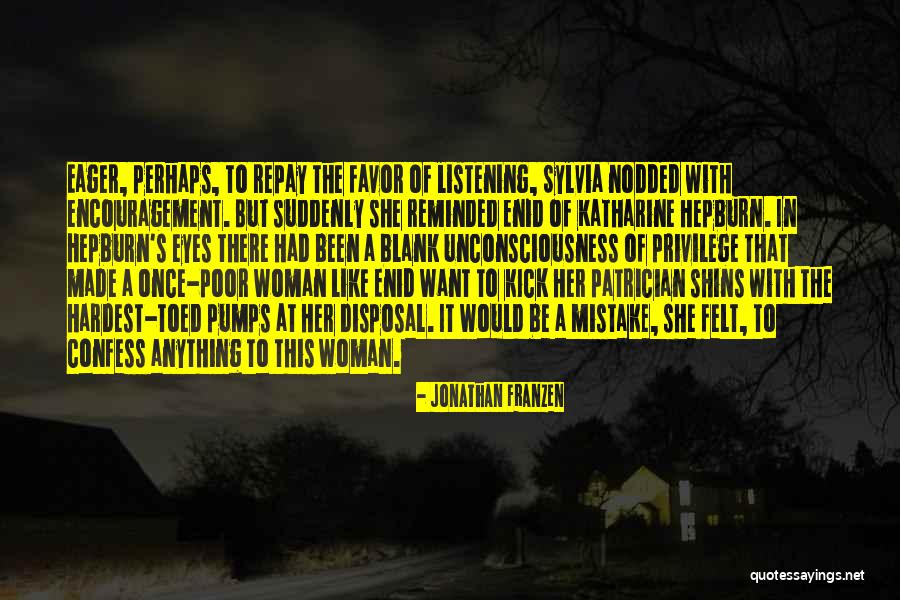 Woman Encouragement Quotes By Jonathan Franzen Woman Encouragement Quotes By Jonathan Franzen
