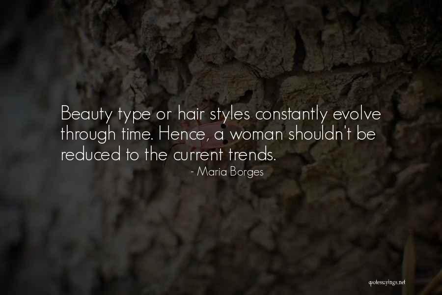 Woman Evolve Quotes By Maria Borges Woman Evolve Quotes By Maria Borges