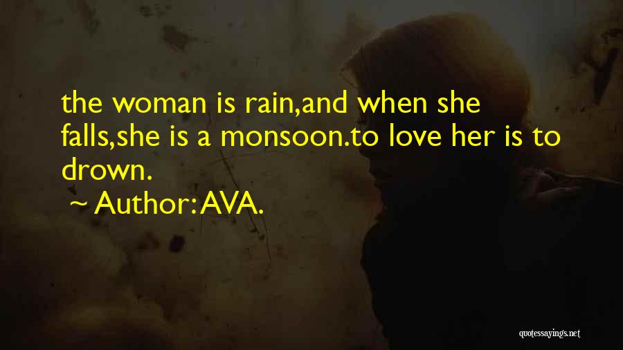 Woman Falling In Love Quotes By AVA.