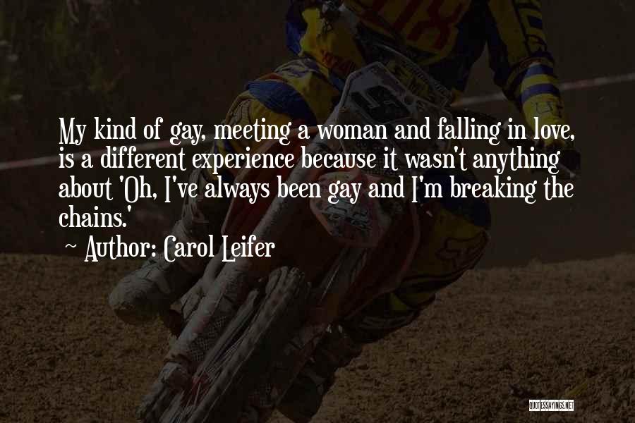 Woman Falling In Love Quotes By Carol Leifer