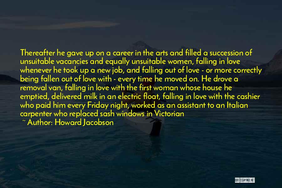 Woman Falling In Love Quotes By Howard Jacobson