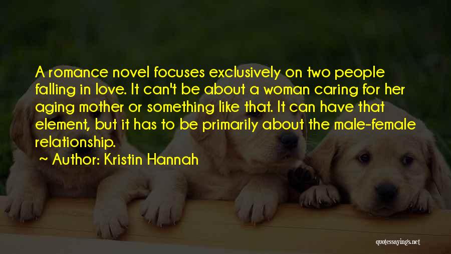 Woman Falling In Love Quotes By Kristin Hannah