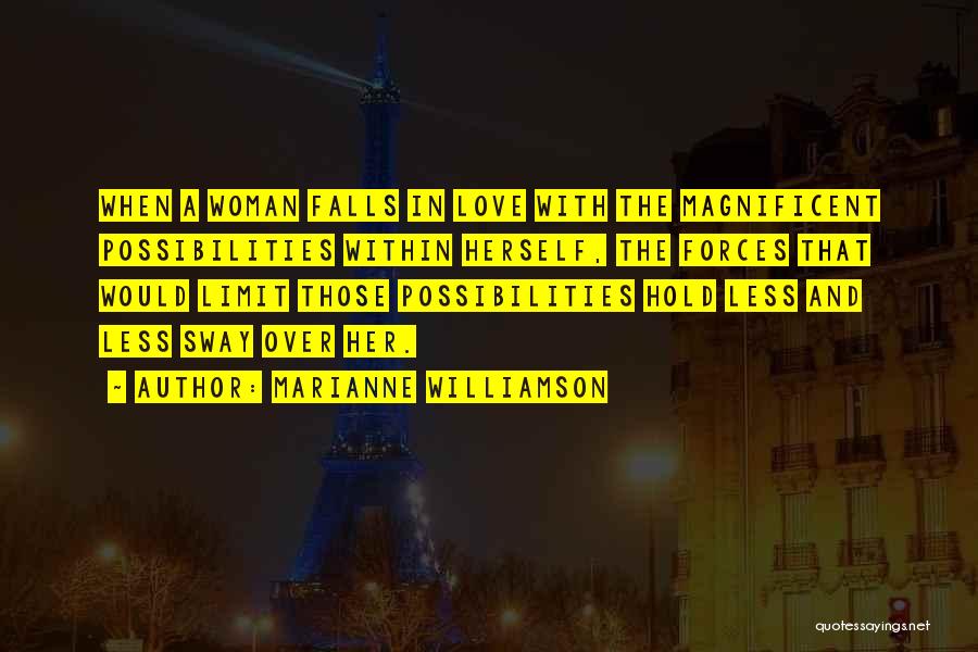 Woman Falling In Love Quotes By Marianne Williamson