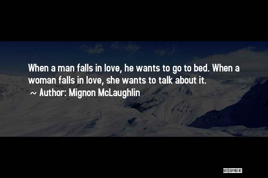 Woman Falling In Love Quotes By Mignon McLaughlin