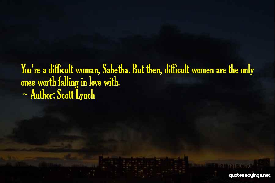 Woman Falling In Love Quotes By Scott Lynch