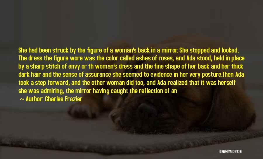 Woman Figure Quotes By Charles Frazier