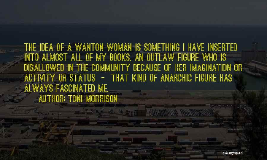 Woman Figure Quotes By Toni Morrison