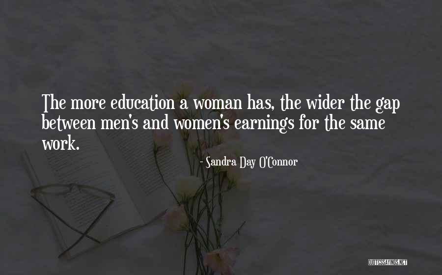 Woman For A Day Quotes By Sandra Day O'Connor Woman For A Day Quotes By Sandra Day O'Connor