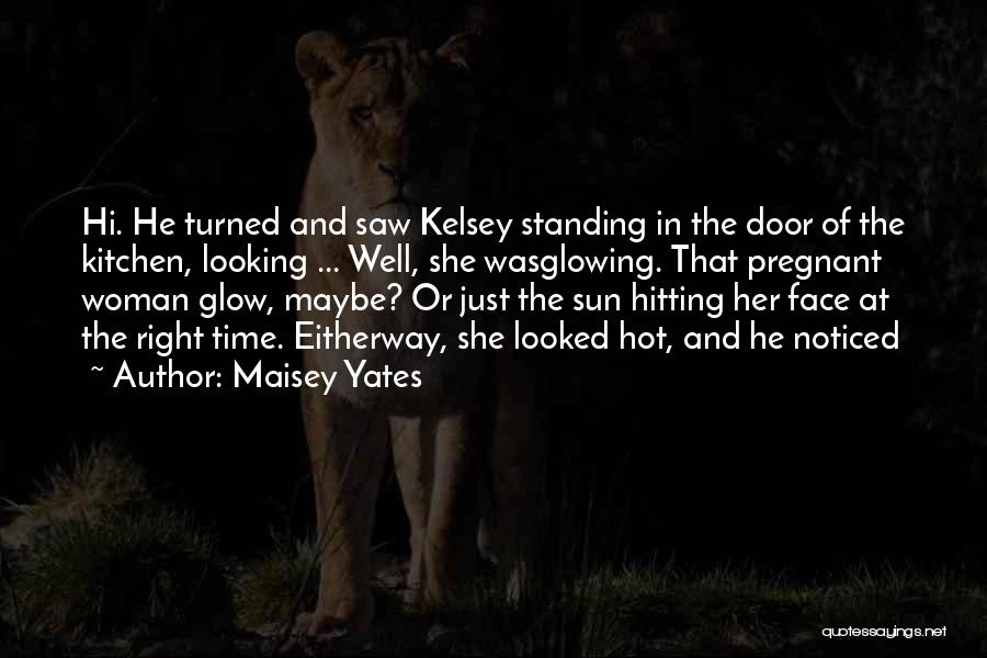 Woman Glowing Quotes By Maisey Yates