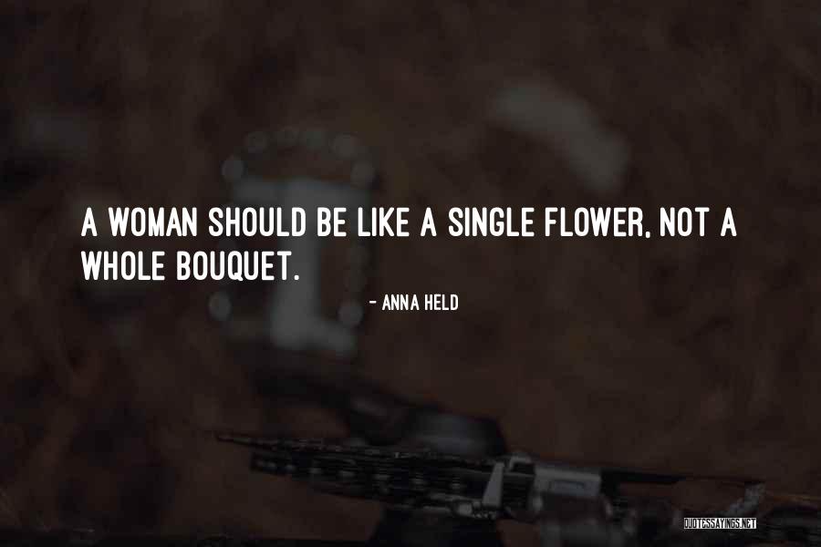 Woman Held Quotes By Anna Held Woman Held Quotes By Anna Held