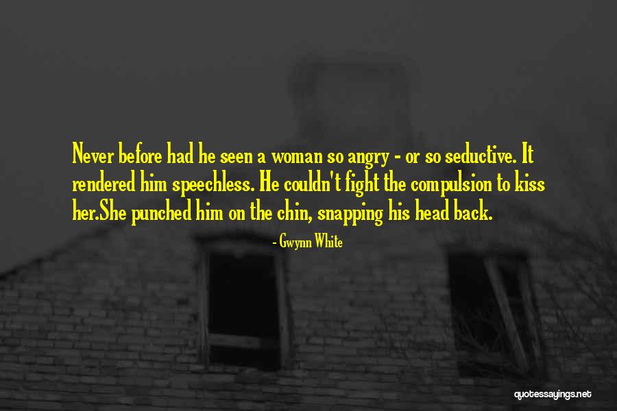 Woman His Quotes By Gwynn White Woman His Quotes By Gwynn White