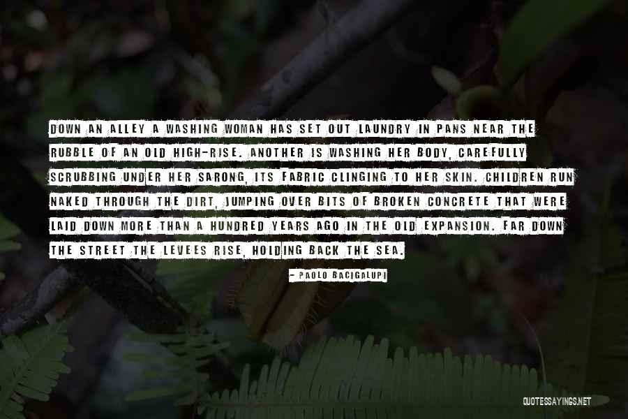 Woman How Many Set Quotes By Paolo Bacigalupi Woman How Many Set Quotes By Paolo Bacigalupi