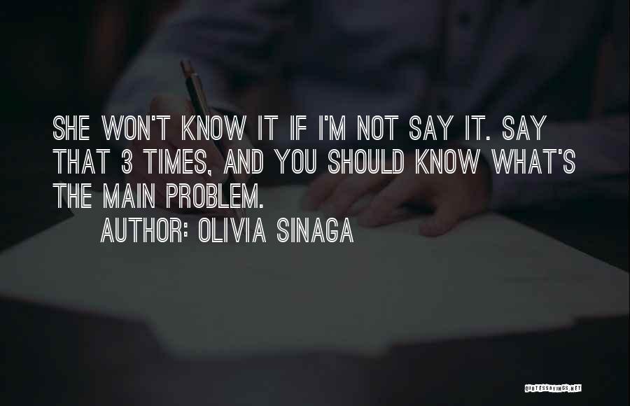 Woman I Know Quotes By Olivia Sinaga