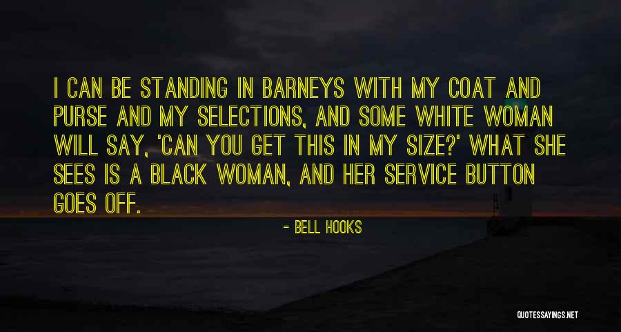 Woman In Black And White Quotes By Bell Hooks