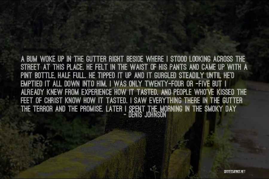 Woman In Black And White Quotes By Denis Johnson
