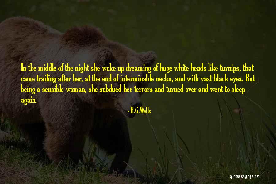 Woman In Black And White Quotes By H.G.Wells