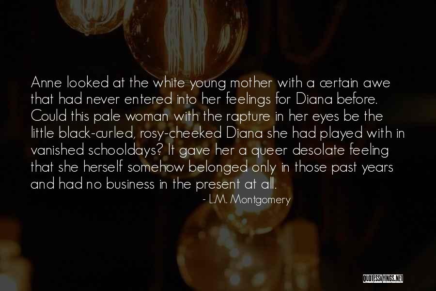 Woman In Black And White Quotes By L.M. Montgomery