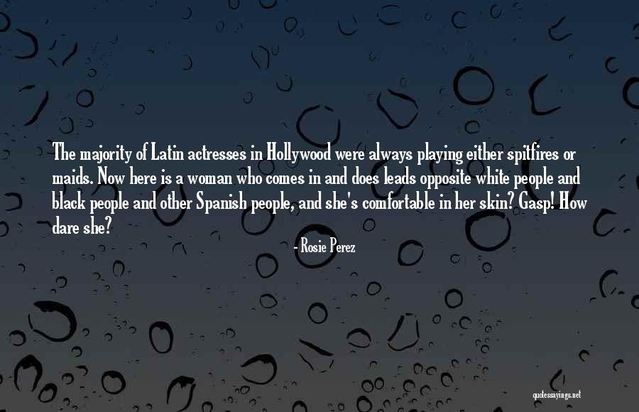 Woman In Black And White Quotes By Rosie Perez