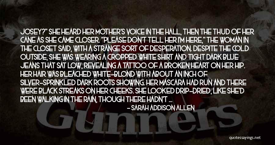 Woman In Black And White Quotes By Sarah Addison Allen