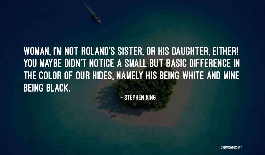 Woman In Black And White Quotes By Stephen King