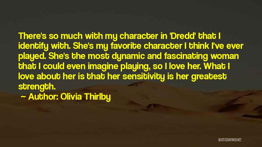 Woman In Love Quotes By Olivia Thirlby