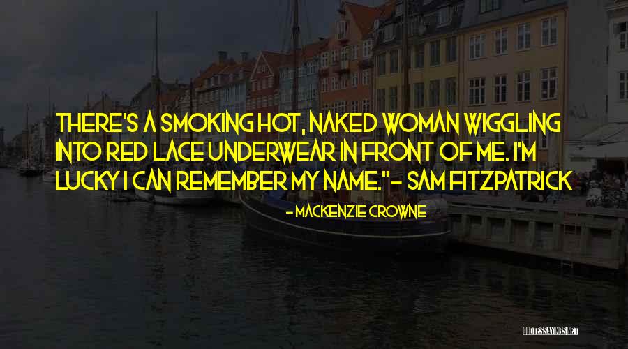 Woman In Red Quotes By Mackenzie Crowne Woman In Red Quotes By Mackenzie Crowne