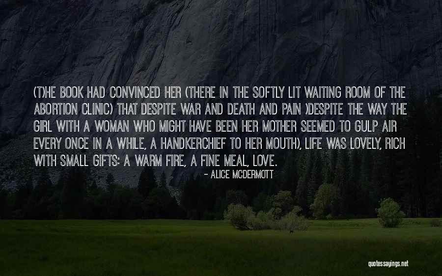 Woman In Waiting Quotes By Alice McDermott Woman In Waiting Quotes By Alice McDermott