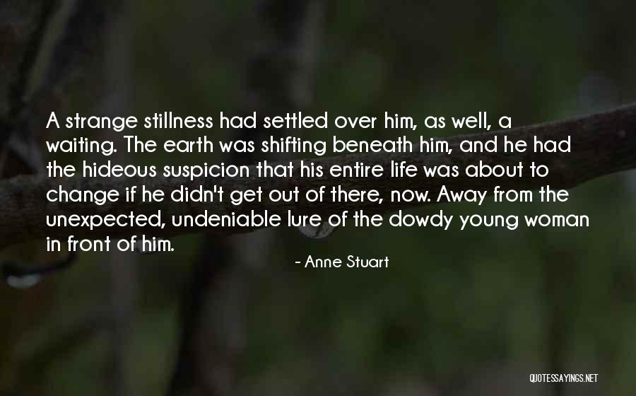 Woman In Waiting Quotes By Anne Stuart Woman In Waiting Quotes By Anne Stuart