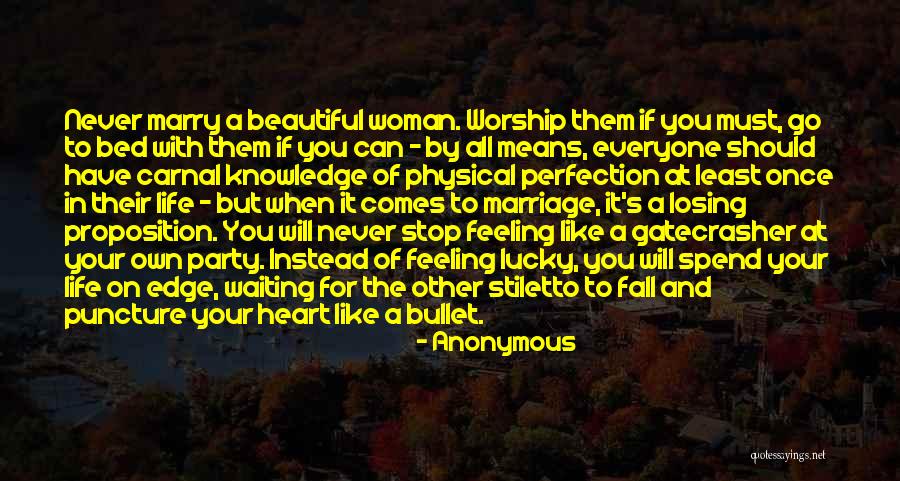 Woman In Waiting Quotes By Anonymous