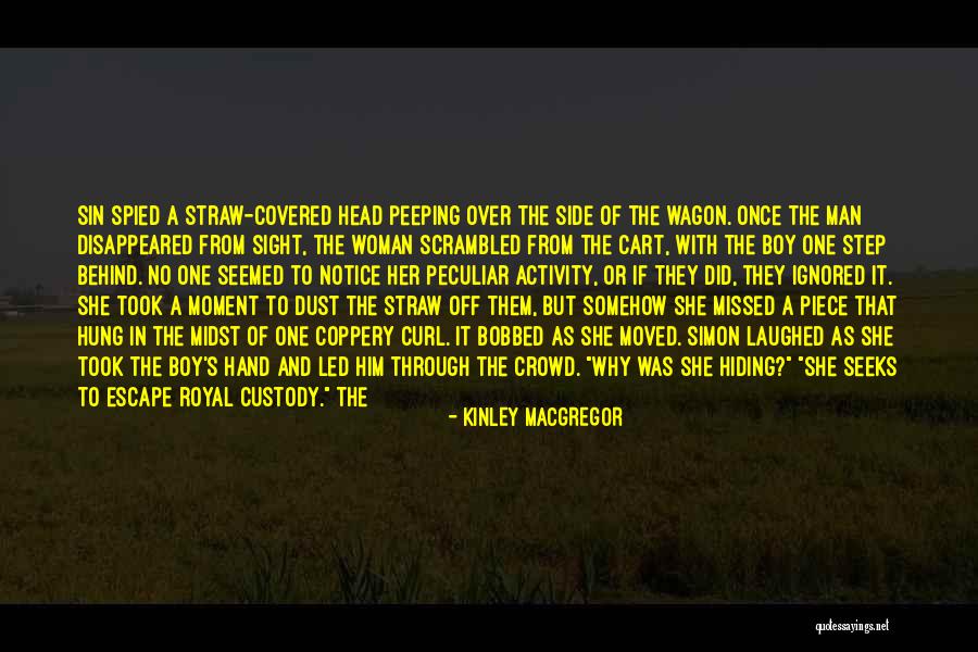Woman In Waiting Quotes By Kinley MacGregor Woman In Waiting Quotes By Kinley MacGregor