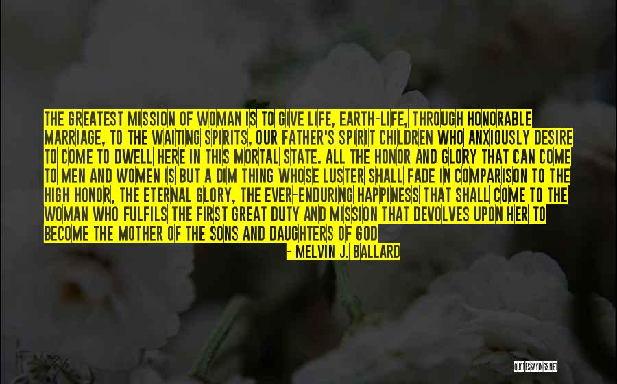 Woman In Waiting Quotes By Melvin J. Ballard Woman In Waiting Quotes By Melvin J. Ballard