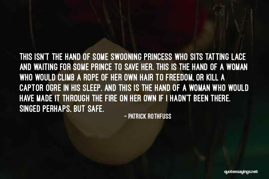 Woman In Waiting Quotes By Patrick Rothfuss Woman In Waiting Quotes By Patrick Rothfuss
