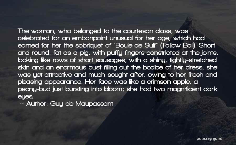 Woman In White Dress Quotes By Guy De Maupassant