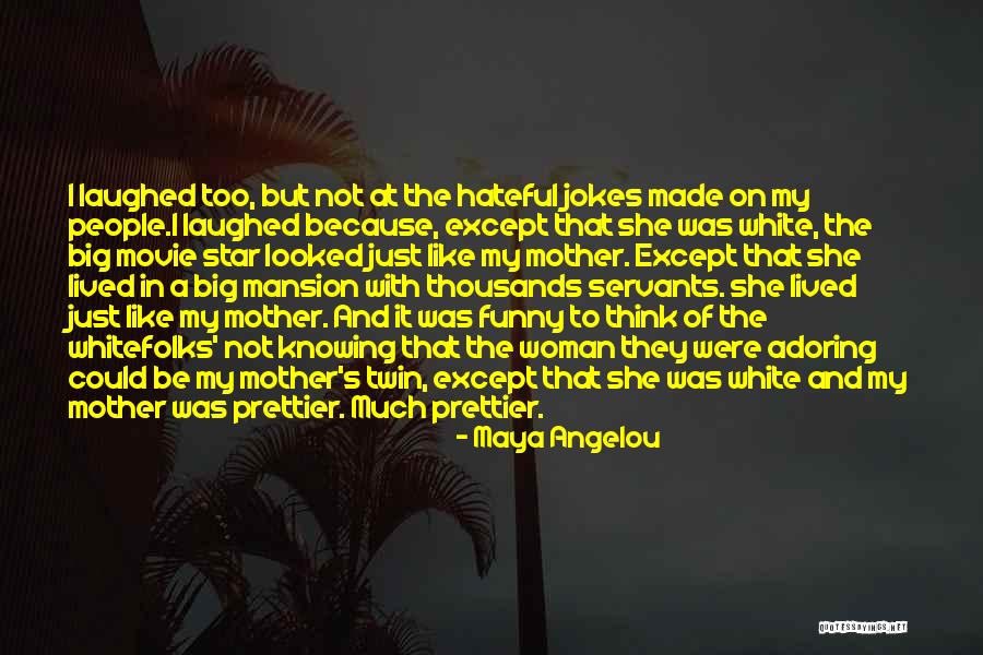 Woman In White Movie Quotes By Maya Angelou Woman In White Movie Quotes By Maya Angelou