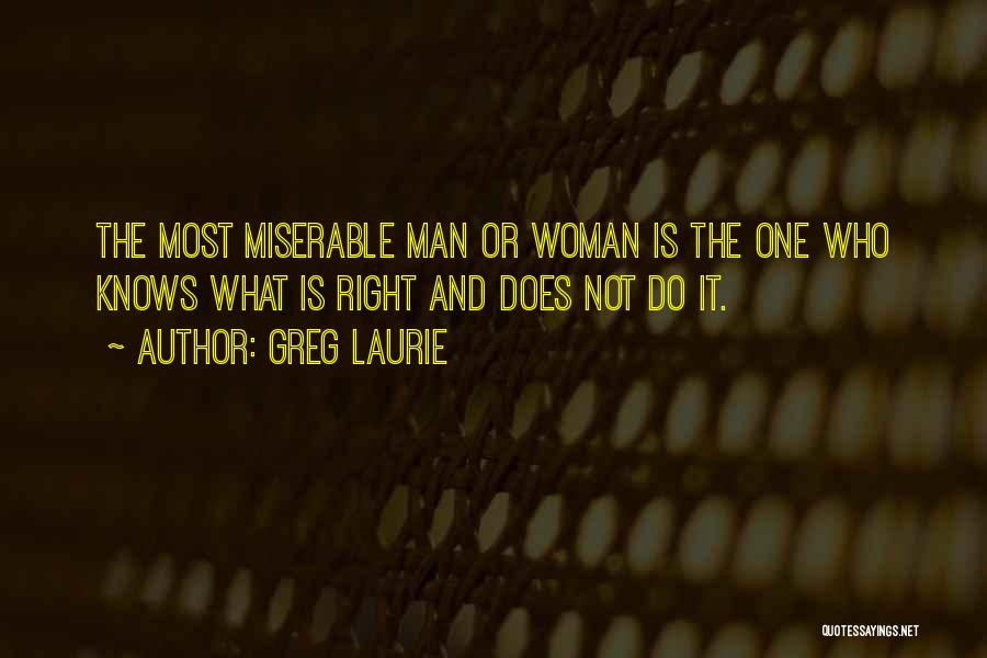 Woman Knows Quotes By Greg Laurie