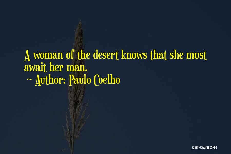 Woman Knows Quotes By Paulo Coelho