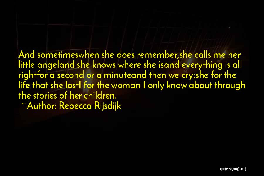 Woman Knows Quotes By Rebecca Rijsdijk