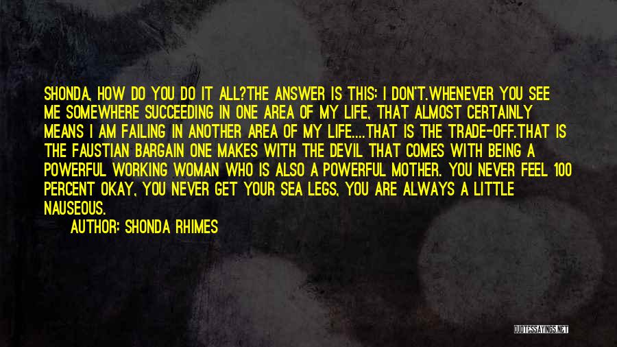 Woman Legs Quotes By Shonda Rhimes