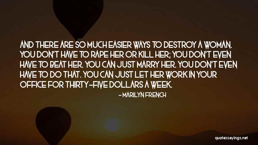 Woman Let Quotes By Marilyn French Woman Let Quotes By Marilyn French