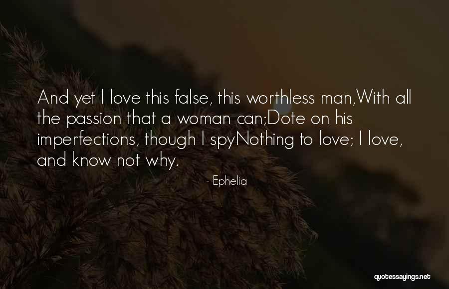 Woman Love Man Quotes By Ephelia