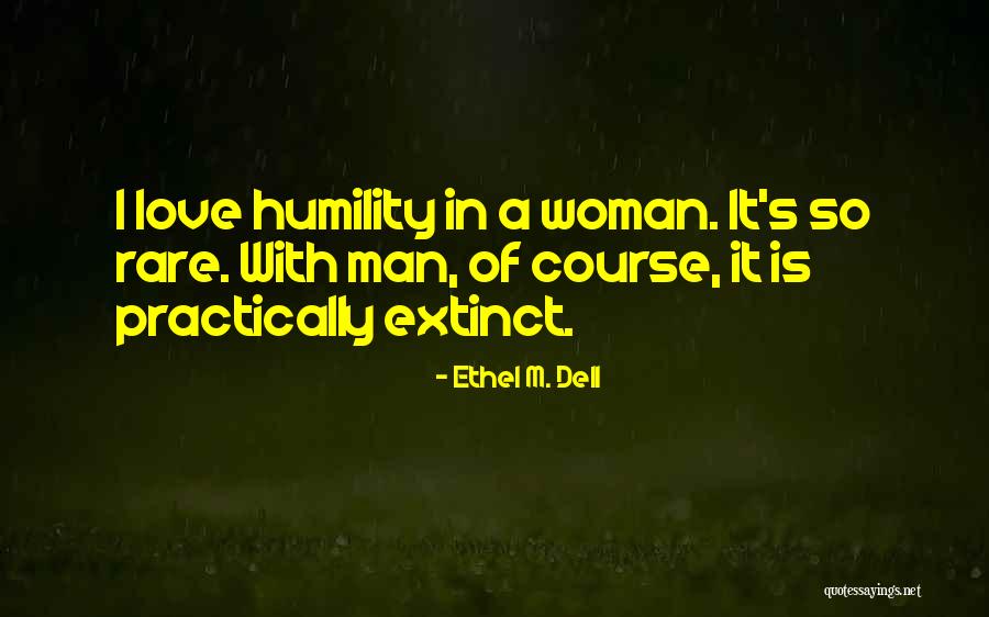 Woman Love Man Quotes By Ethel M. Dell