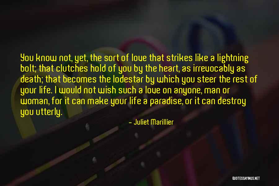 Woman Love Man Quotes By Juliet Marillier