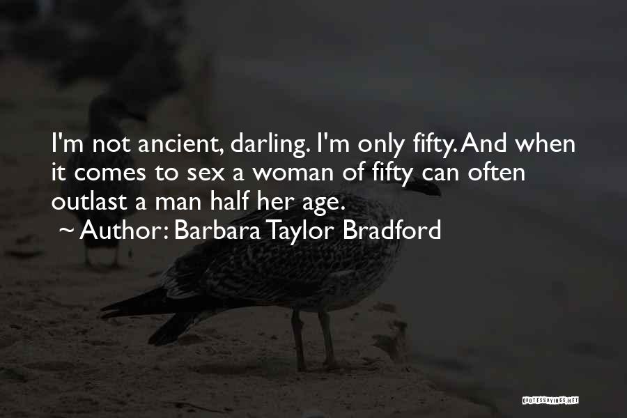 Woman Man Quotes By Barbara Taylor Bradford