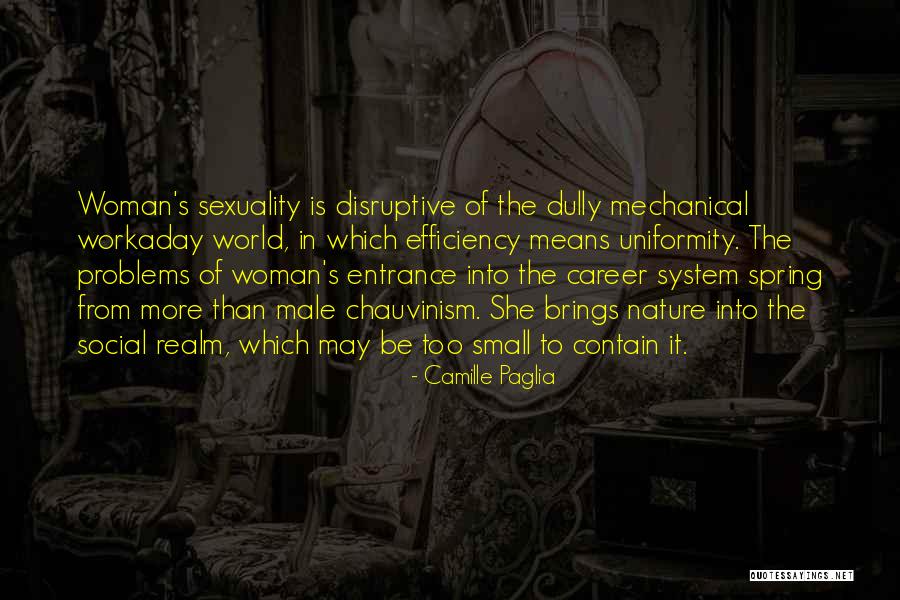 Woman Means Quotes By Camille Paglia Woman Means Quotes By Camille Paglia