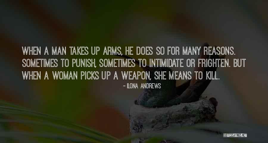 Woman Means Quotes By Ilona Andrews Woman Means Quotes By Ilona Andrews