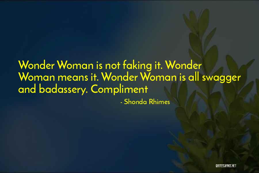 Woman Means Quotes By Shonda Rhimes Woman Means Quotes By Shonda Rhimes